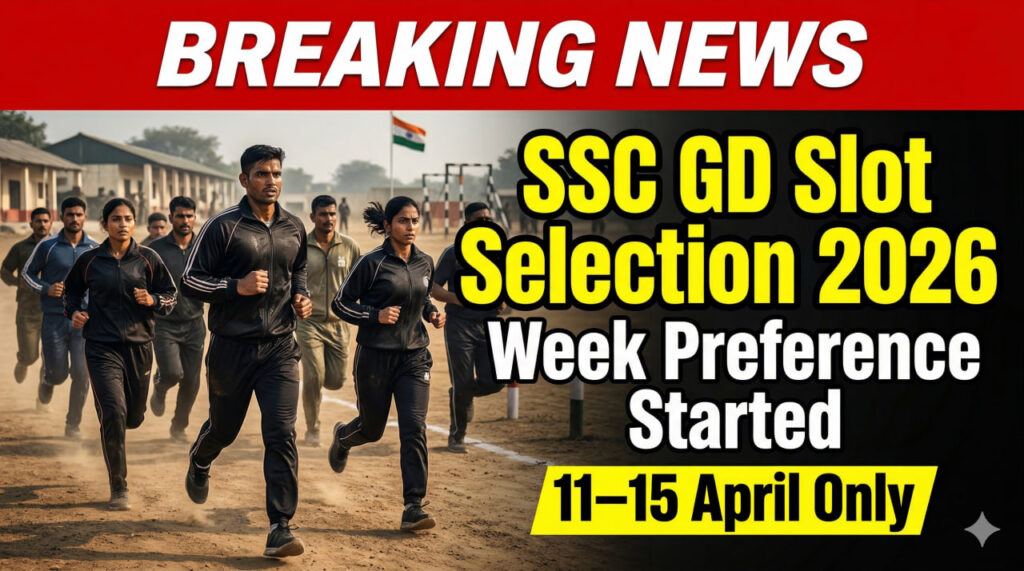 SSC GD Slot Selection 2026
